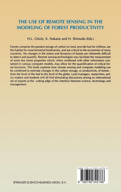 Produktbild: The Use of Remote Sensing in the Modeling of Forest Productivity