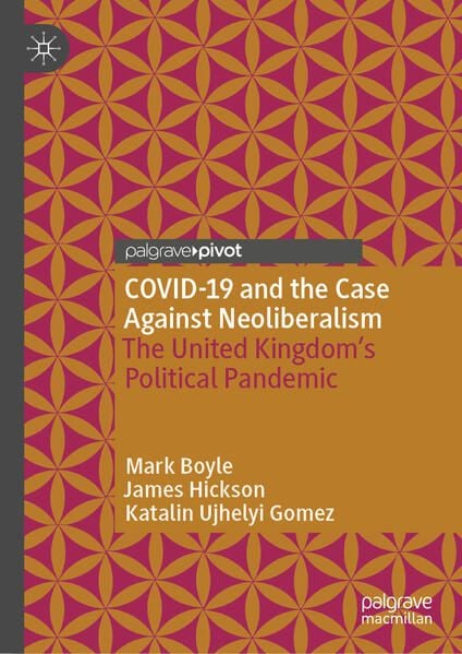 Produktbild: COVID-19 and the Case Against Neoliberalism