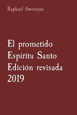 Produktbild: El prometido Esp&iacute;ritu Santo Edici&oacute;n revisada 2019