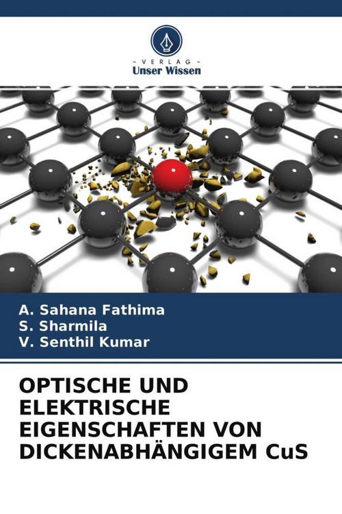 Produktbild: OPTISCHE UND ELEKTRISCHE EIGENSCHAFTEN VON DICKENABH&Auml;NGIGEM CuS