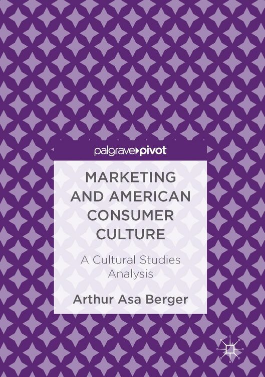 Produktbild: Marketing and American Consumer Culture