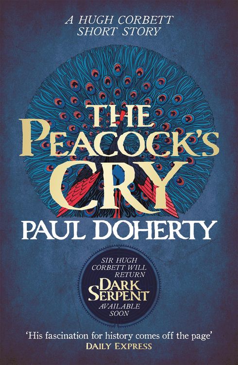 Produktbild: The Peacock's Cry (Hugh Corbett Novella)