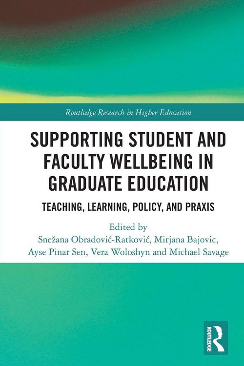 Produktbild: Supporting Student and Faculty Wellbeing in Graduate Education