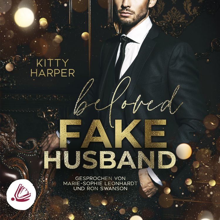 Produktbild: Beloved Fake Husband: Braut in N&ouml;ten vs. Fake-Ehemann