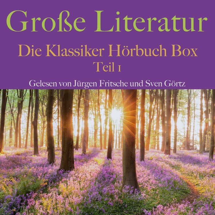 Produktbild: Gro&szlig;e Literatur: Die Klassiker H&ouml;rbuch Box