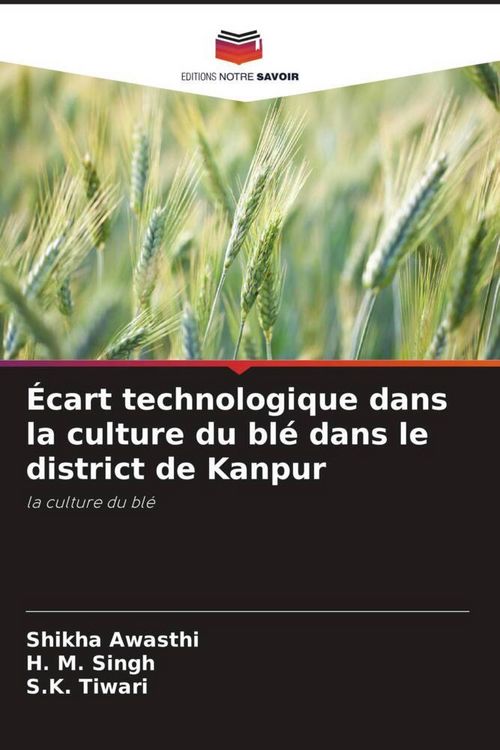Produktbild: &Eacute;cart technologique dans la culture du bl&eacute; dans le district de Kanpur