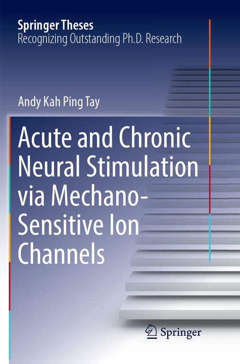 Produktbild: Acute and Chronic Neural Stimulation via Mechano-Sensitive Ion Channels
