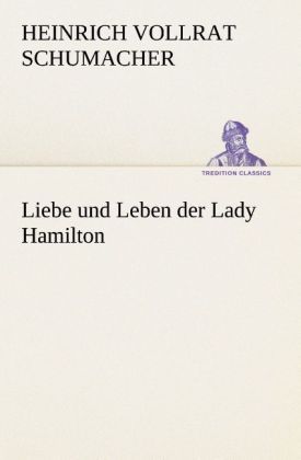 Produktbild: Liebe und Leben der Lady Hamilton