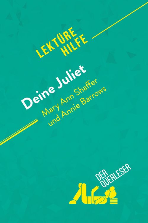 Produktbild: Deine Juliet von Mary Ann Shaffer und Annie Barrows (Lekt&uuml;rehilfe)