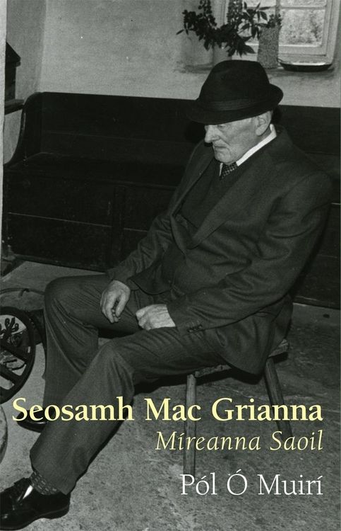 Produktbild: Seosamh Mac Grianna : M&iacute;reanna Saoil