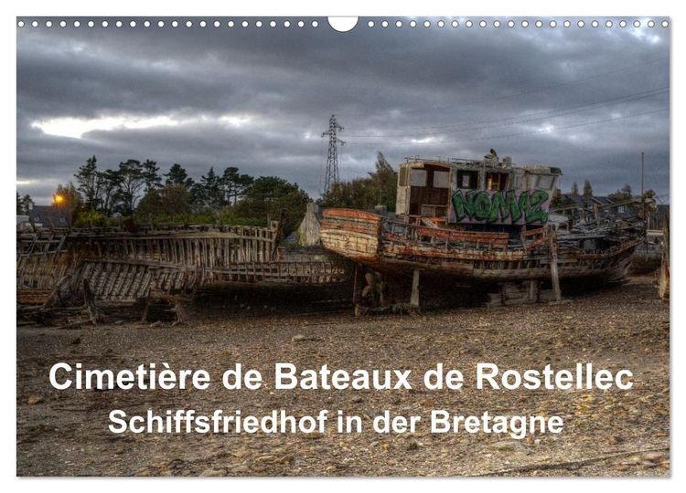 Produktbild: Cimeti&egrave;re de Bateaux de Rostellec (Wandkalender 2027 DIN A3 quer), CALVENDO Monatskalender