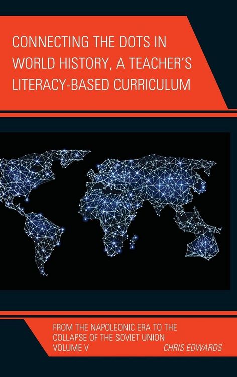Produktbild: Connecting the Dots in World History, A Teacher's Literacy Based Curriculum