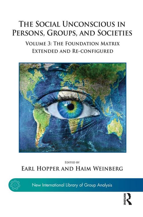 Produktbild: The Social Unconscious in Persons, Groups, and Societies