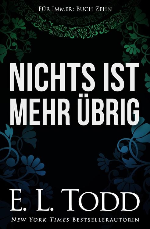Produktbild: Nichts ist mehr &uuml;brig (F&uuml;r Immer, #10)