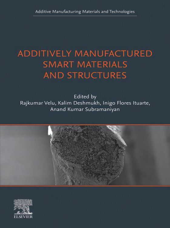 Produktbild: Additively Manufactured Smart Materials and Structures