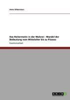 Produktbild: Das Reitermotiv in der Malerei - Wandel der Bedeutung vom Mittelalter bis zu Picasso