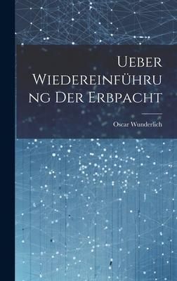 Produktbild: Ueber Wiedereinf&uuml;hrung der Erbpacht
