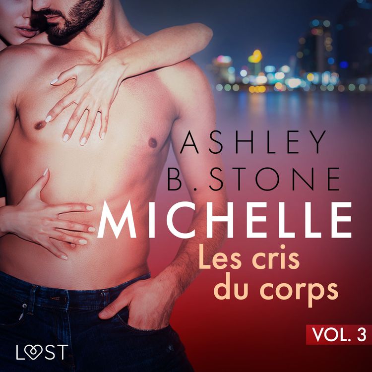 Produktbild: Michelle 3 : Les cris du corps - Une nouvelle &eacute;rotique