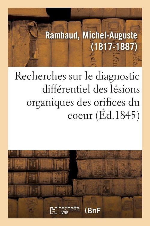 Produktbild: Recherches sur le diagnostic diff&eacute;rentiel des l&eacute;sions organiques des orifices du coeur