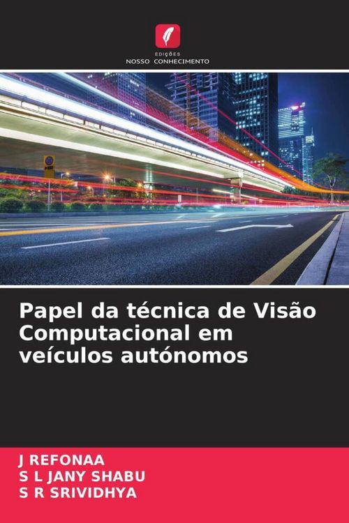 Produktbild: Refonaa, J: Papel da t&eacute;cnica de Vis&atilde;o Computacional em ve&iacute;cu