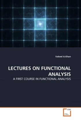 Produktbild: A. Khan, V: LECTURES ON FUNCTIONAL ANALYSIS