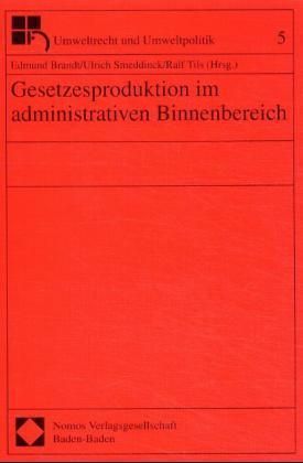 Produktbild: Gesetzesproduktion im administrativen Binnenbereich