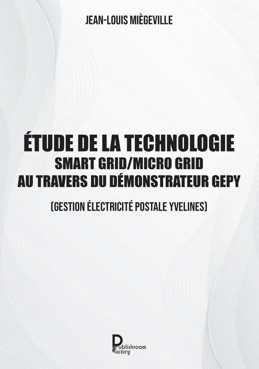 Produktbild: Etude de la technologie Smart Grid / Micro Grid au travers du D&eacute;monstrateur GEPY
