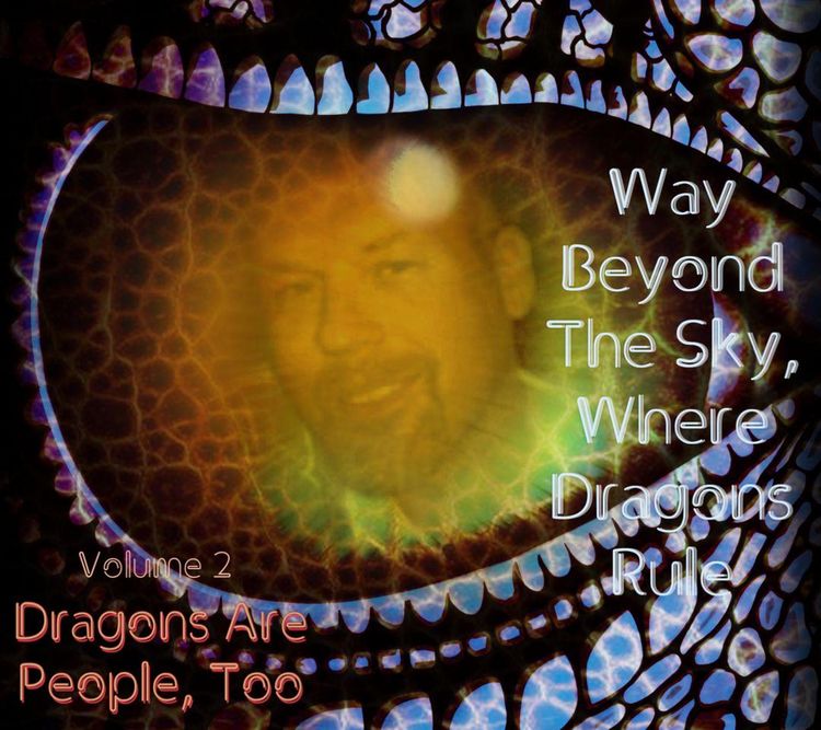 Produktbild: Dragons Are People, Too (Way Beyond the Sky, Where Dragons Rule, #2)