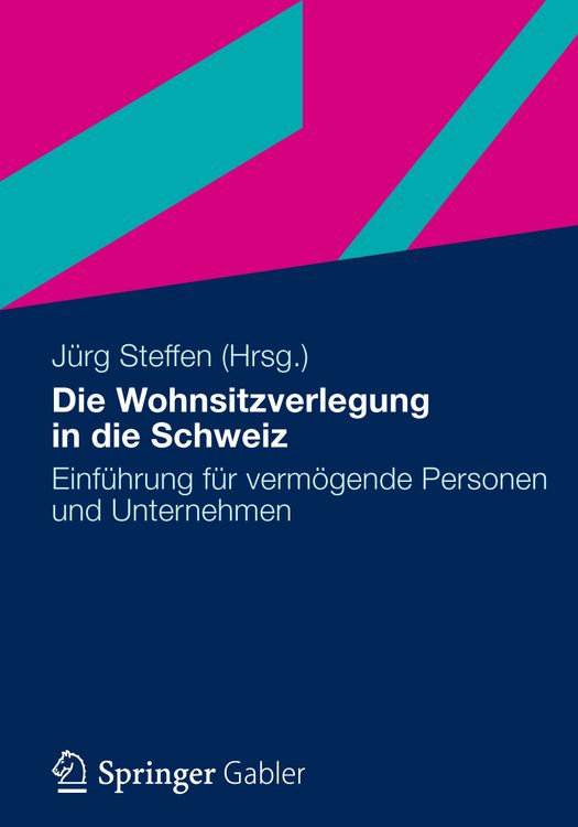 Produktbild: Die Wohnsitzverlegung in die Schweiz