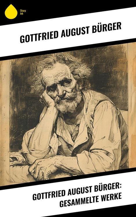 Produktbild: Gottfried August B&uuml;rger: Gesammelte Werke