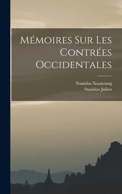 Produktbild: M&eacute;moires Sur Les Contr&eacute;es Occidentales