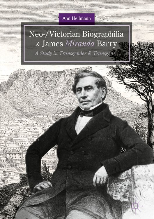 Produktbild: Neo-/Victorian Biographilia and James Miranda Barry