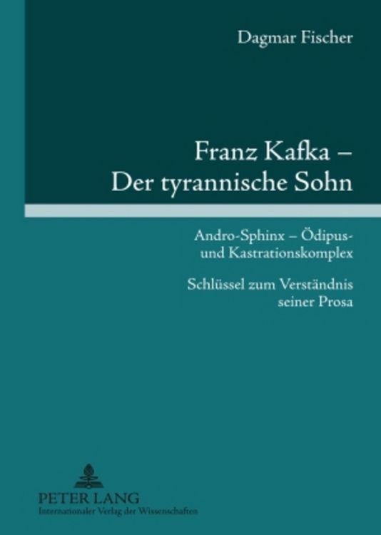 Produktbild: Franz Kafka &ndash; Der tyrannische Sohn