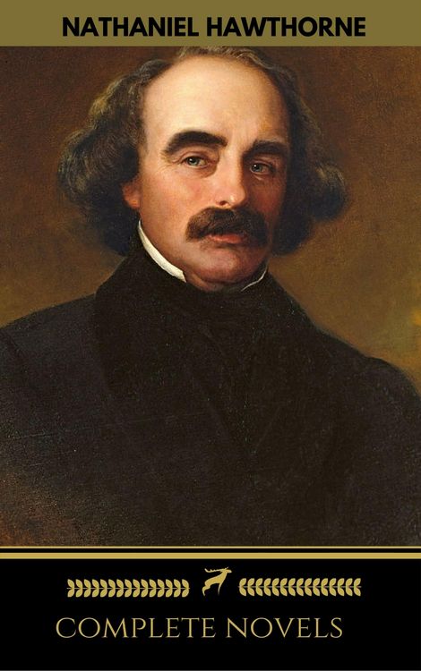 Produktbild: Nathaniel Hawthorne: The Complete Novels (Manor Books) (The Greatest Writers of All Time)