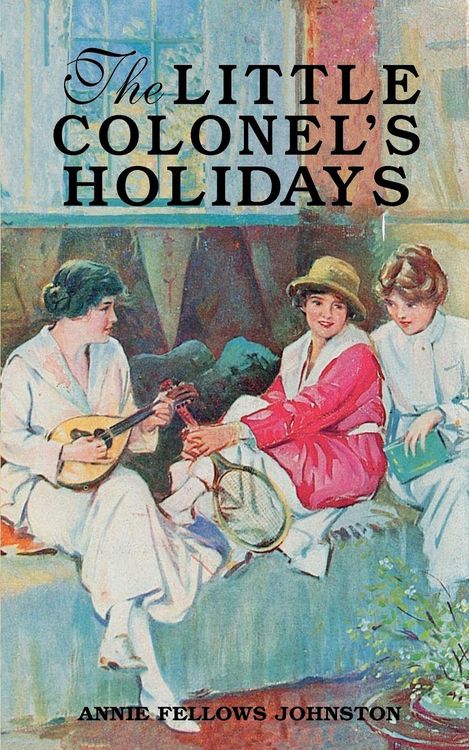 Produktbild: The Little Colonel's Holidays