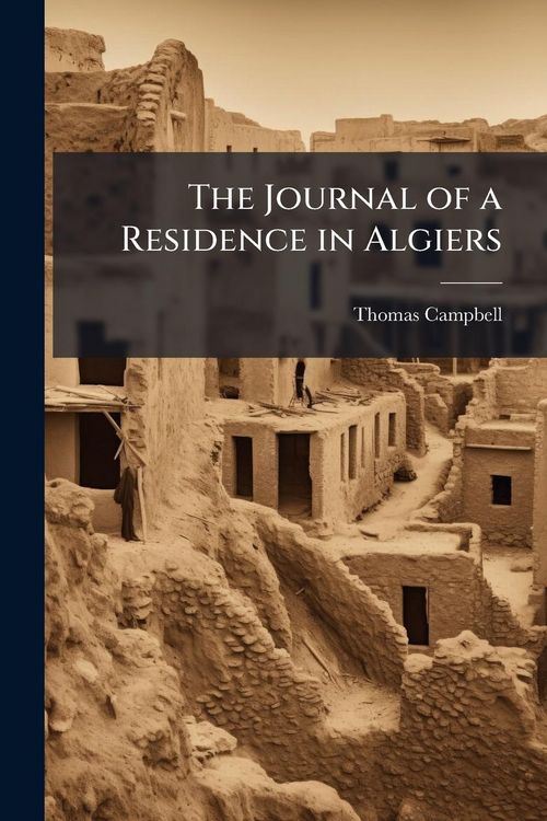 Produktbild: The Journal of a Residence in Algiers