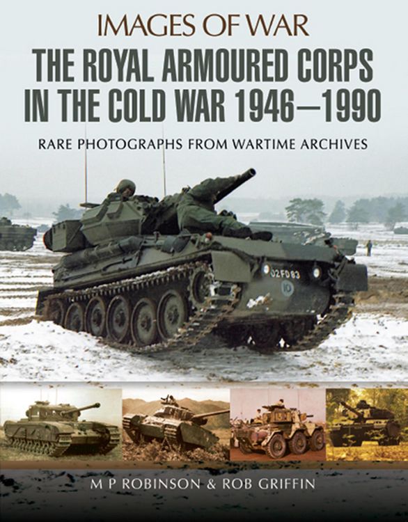 Produktbild: Royal Armoured Corps in the Cold War 1946 - 1990