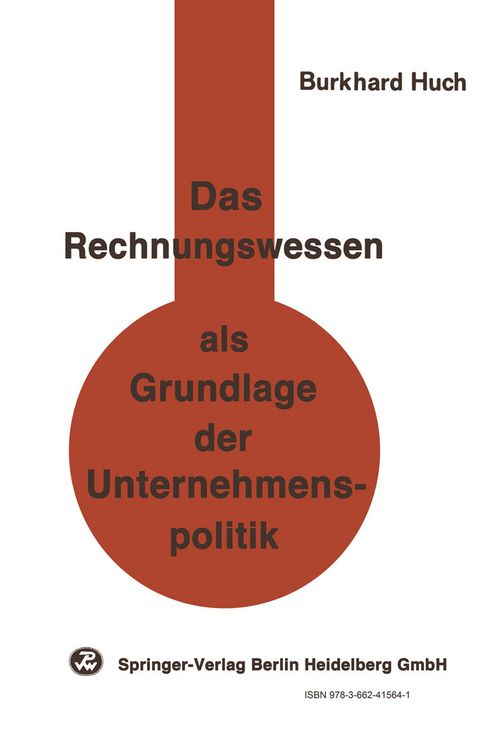 Produktbild: Das Rechnungswesen als Grundlage der Unternehmenspolitik