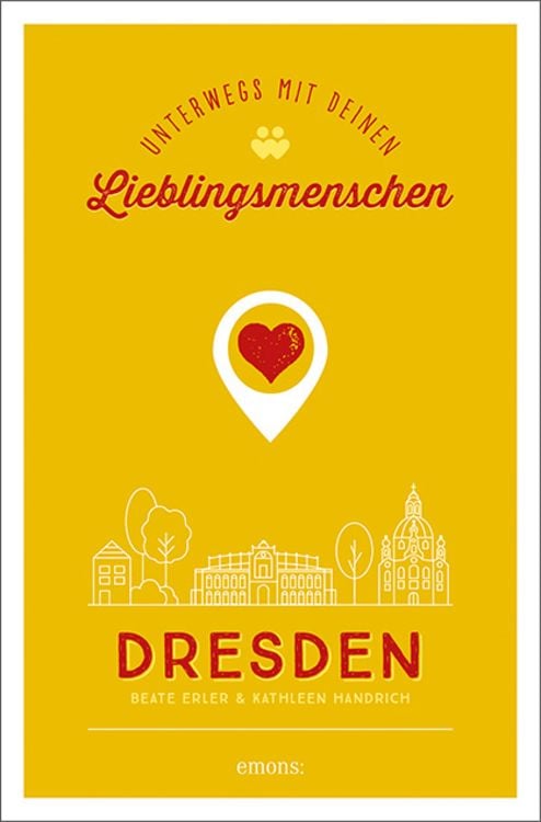Bild vom Artikel Dresden. Unterwegs mit deinen Lieblingsmenschen vom Autor Beate Erler
