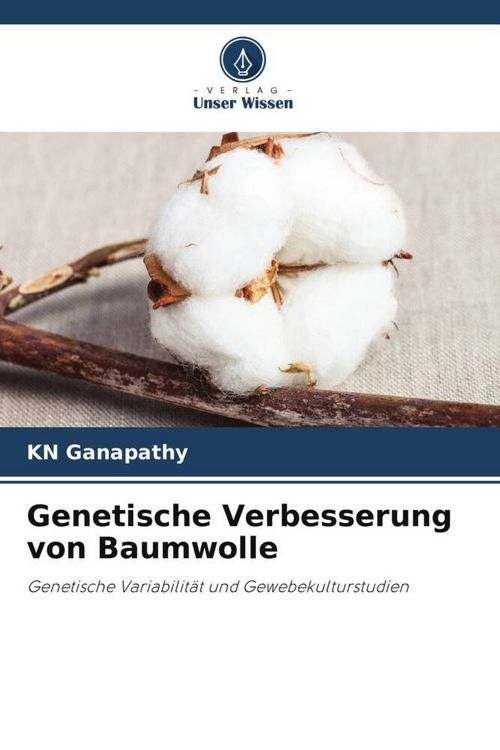 Produktbild: Genetische Verbesserung von Baumwolle