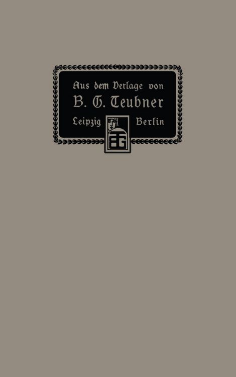 Produktbild: Aus dem Verlage von B. G. Teubner in Leipzig und Berlin