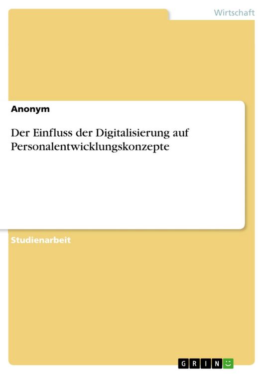 Produktbild: Der Einfluss der Digitalisierung auf Personalentwicklungskonzepte