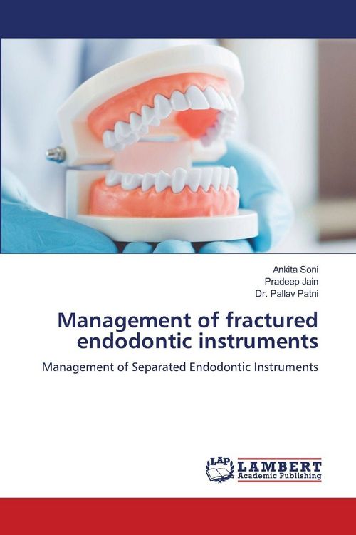 Produktbild: Management of fractured endodontic instruments