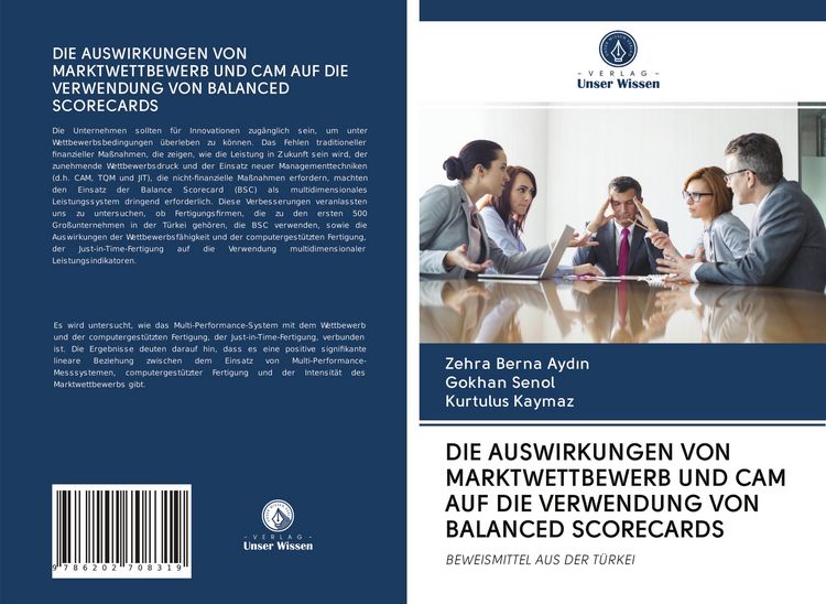 Produktbild: Die Auswirkungen von Marktwettbewerb und Cam Auf die Verwendung von Balanced Scorecards