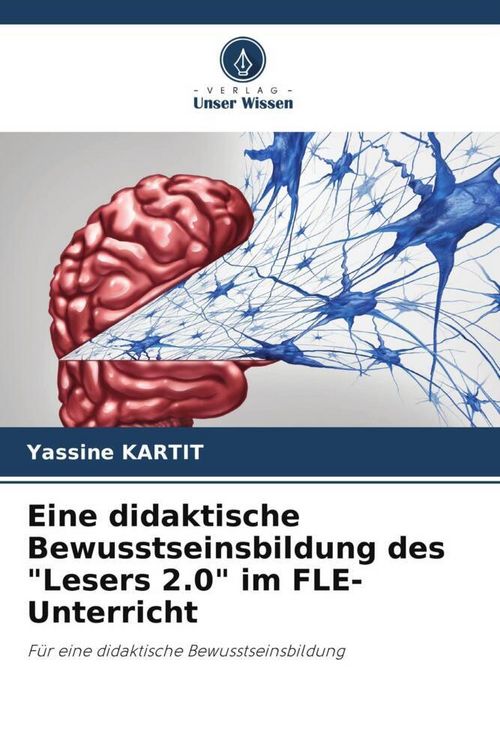 Produktbild: Eine didaktische Bewusstseinsbildung des "Lesers 2.0" im FLE-Unterricht