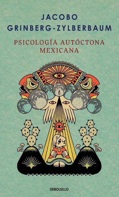 Produktbild: Psicolog&iacute;a aut&oacute;ctona mexicana / Indigenous Mexican Psychology