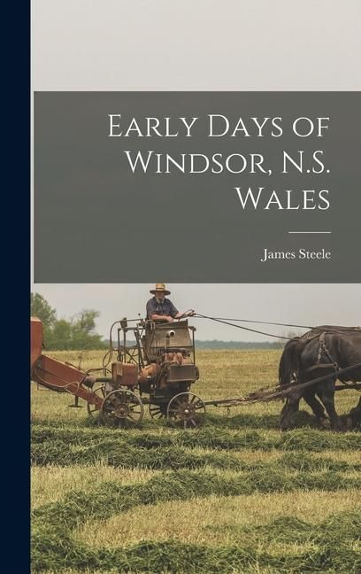 Produktbild: Early Days of Windsor, N.S. Wales