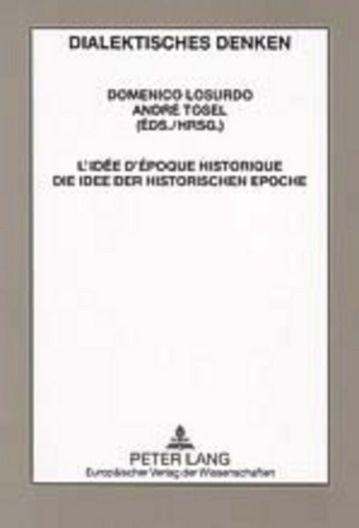Produktbild: L&rsquo;id&eacute;e d&rsquo;&eacute;poque historique- Die Idee der historischen Epoche