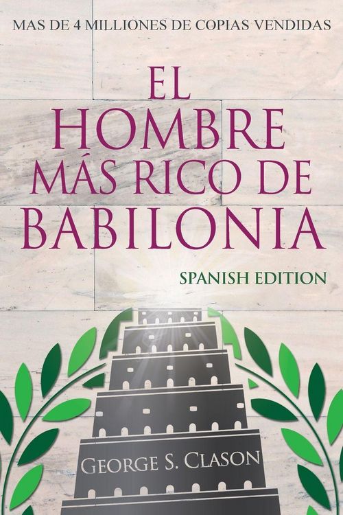 Produktbild: El Hombre M&aacute;s Rico De Babilonia - Richest Man In Babylon - Spanish Edition