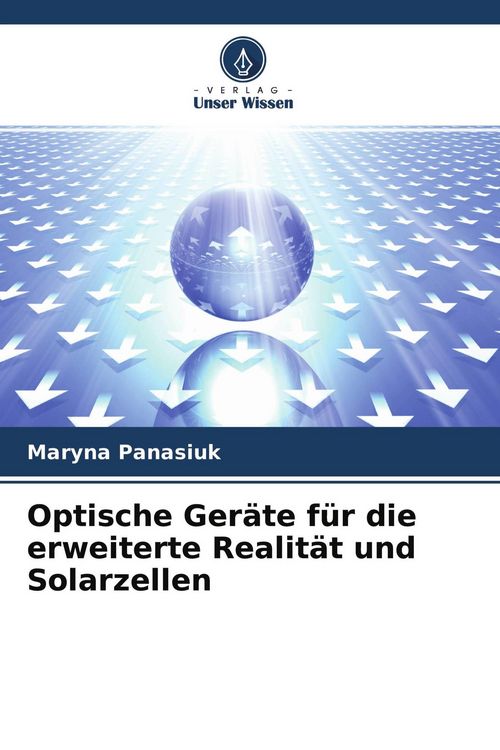 Produktbild: Optische Ger&auml;te f&uuml;r die erweiterte Realit&auml;t und Solarzellen